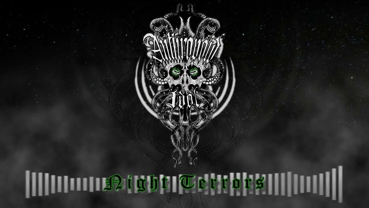 Anthropoid Idol - Night Terrors (Demo)