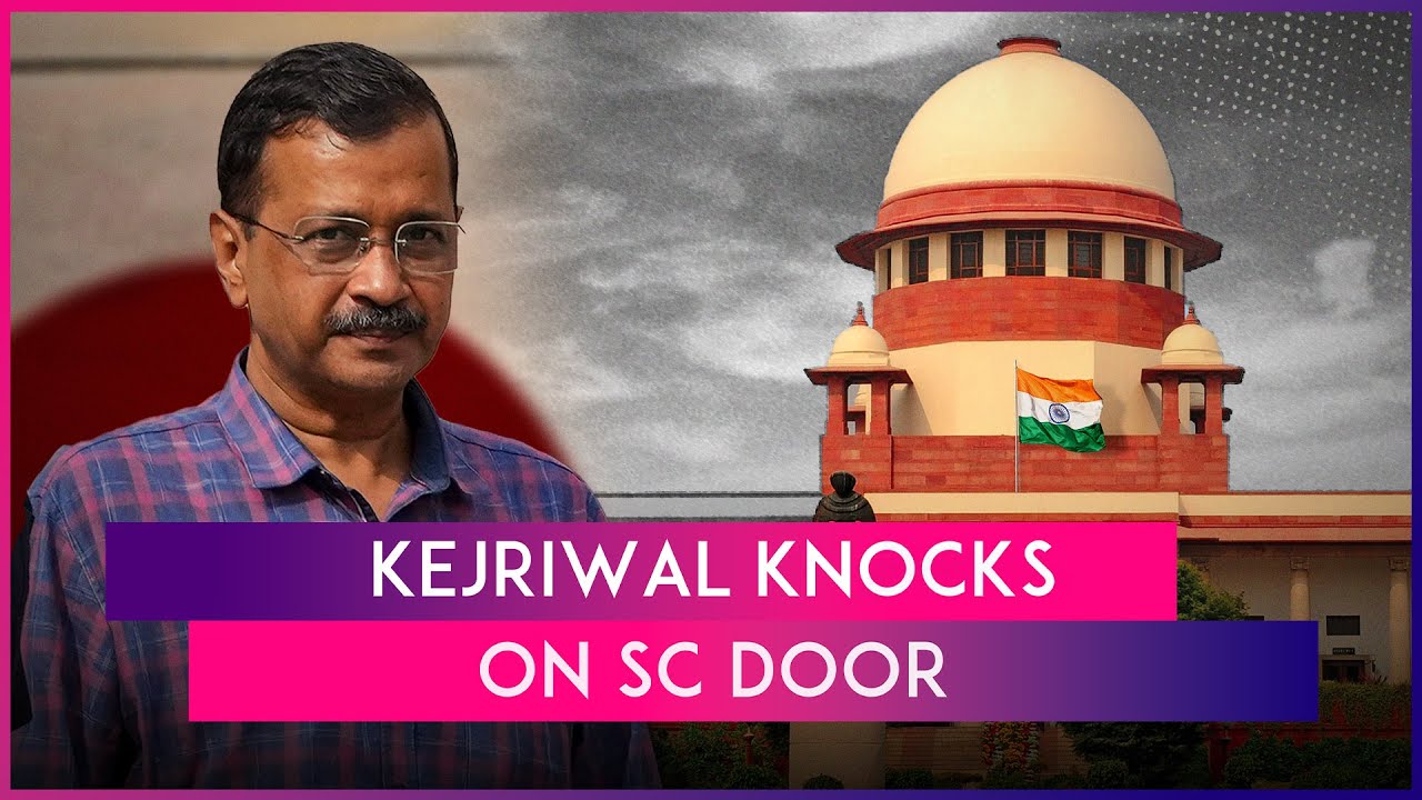 Arvind Kejriwal Moves Supreme Court Against His Arrest By ED After Setback In Delhi HC
