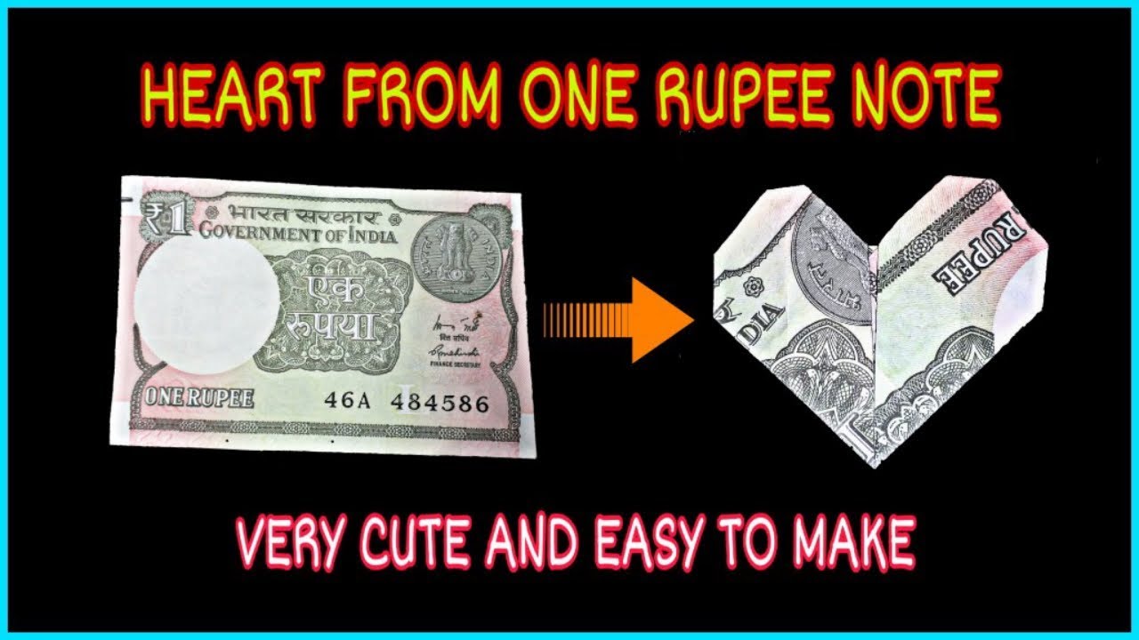 Heart From One Rupee Note Very Cute And Easy To Make!