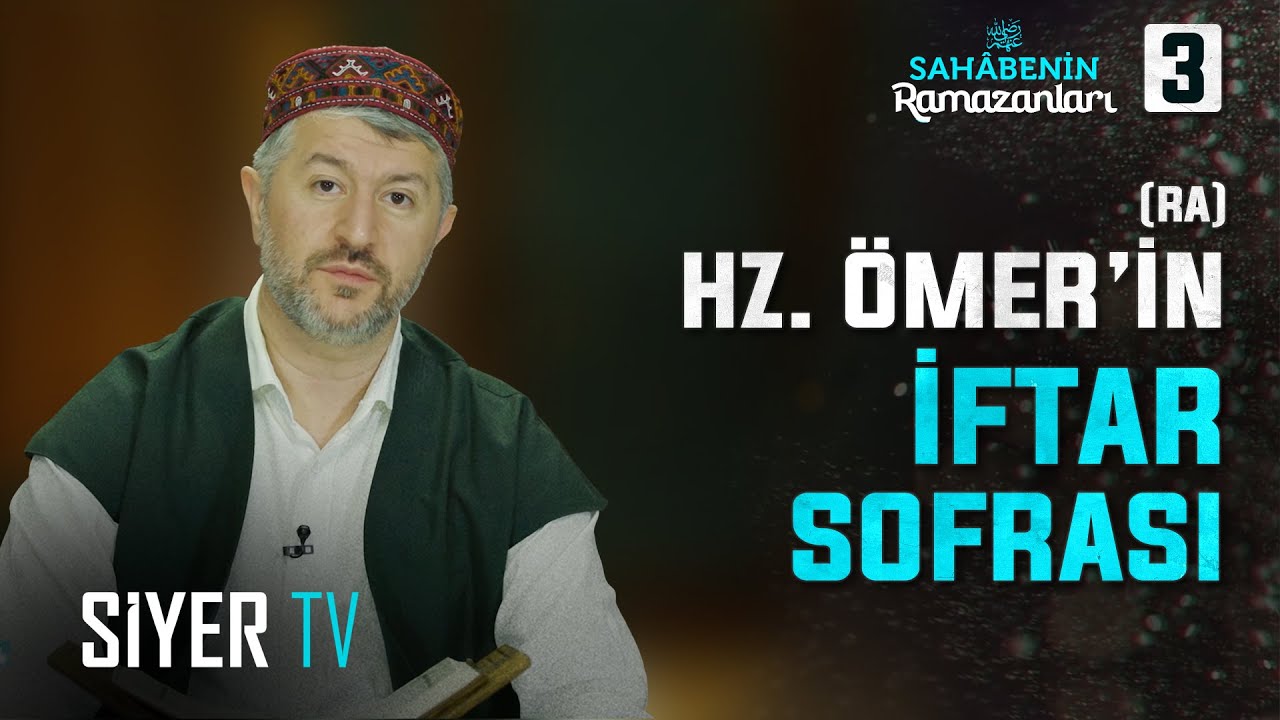 Hz. Ömer’in (ra) İftar Sofrası | 3. Bölüm Sahabenin Ramazanları