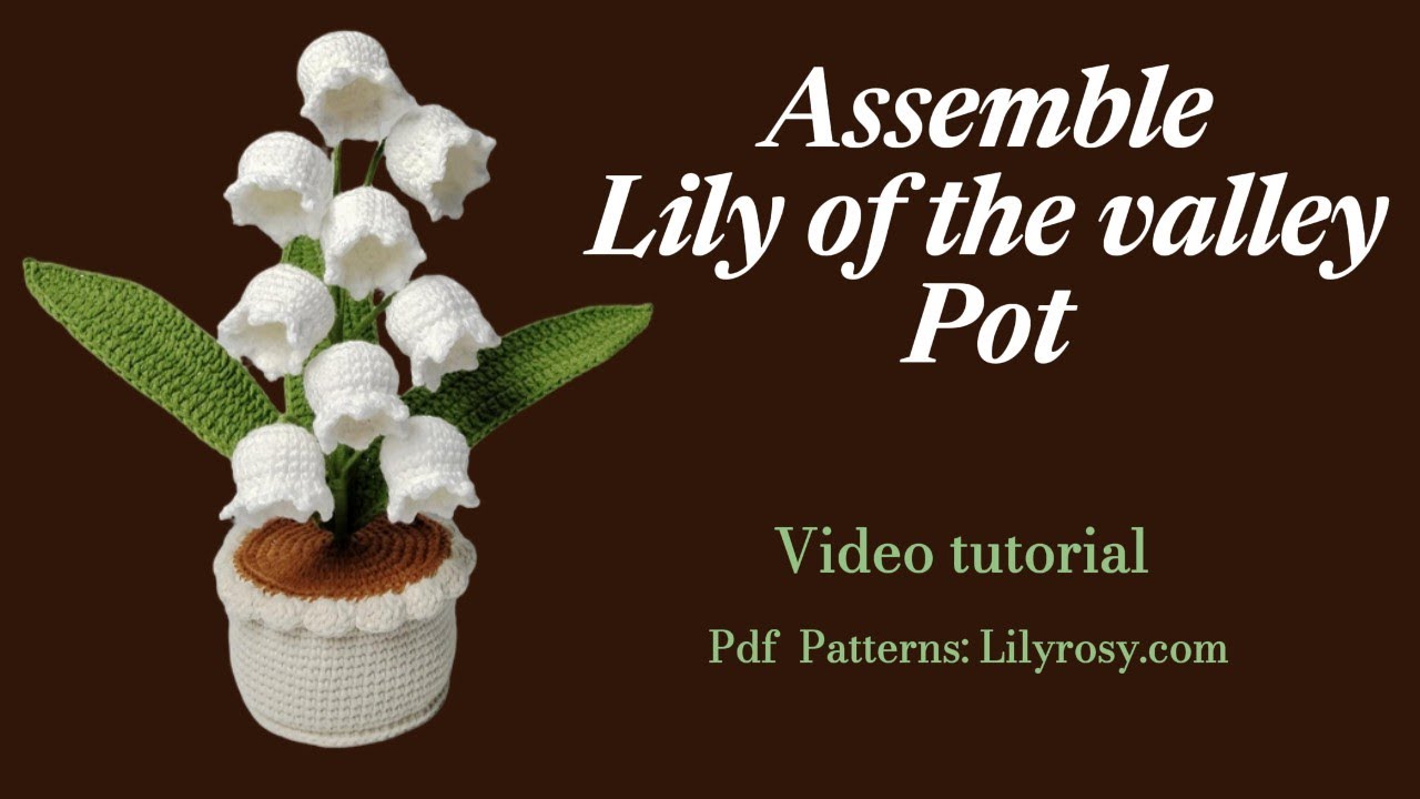 How to assembly the lily of valley pot / Lilyrosy
