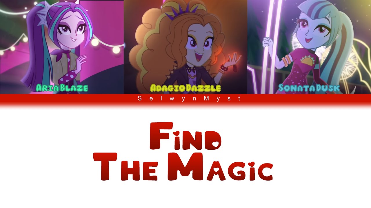 MLP ~Find The Magic~ {Color Coded Lyrics}