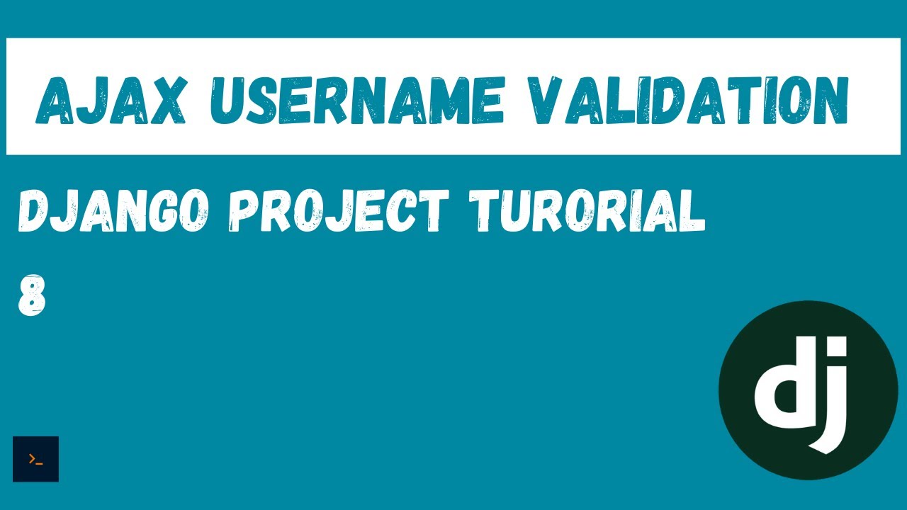 Ajax  username validation. Django project tutorial [8]