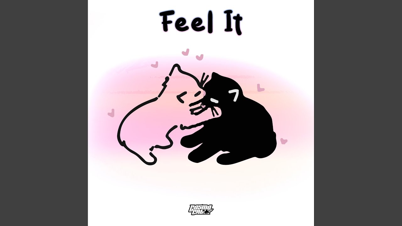 Feel It