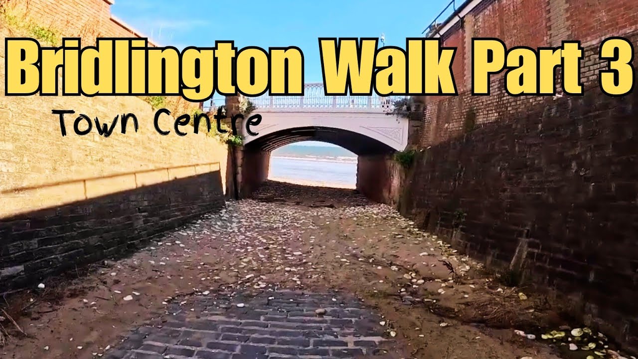 Bridlington Town Centre to North Beach Walk 🌊 Under the Victorian Promenade! (Part 3)