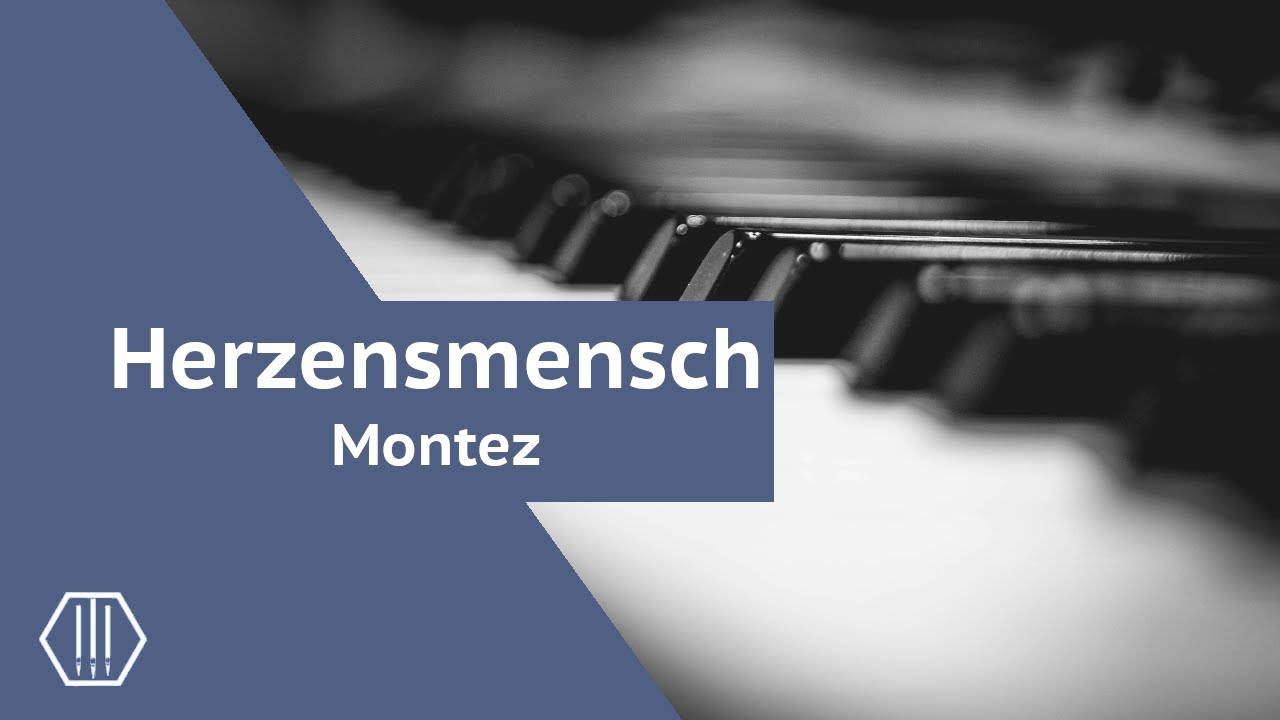 Herzensmensch - Montez | Piano Cover