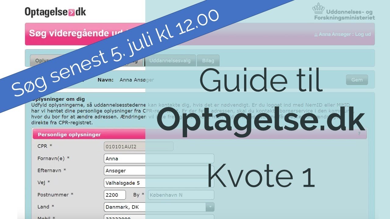 Optagelse.dk for dig som s&oslash;ger kvote 1