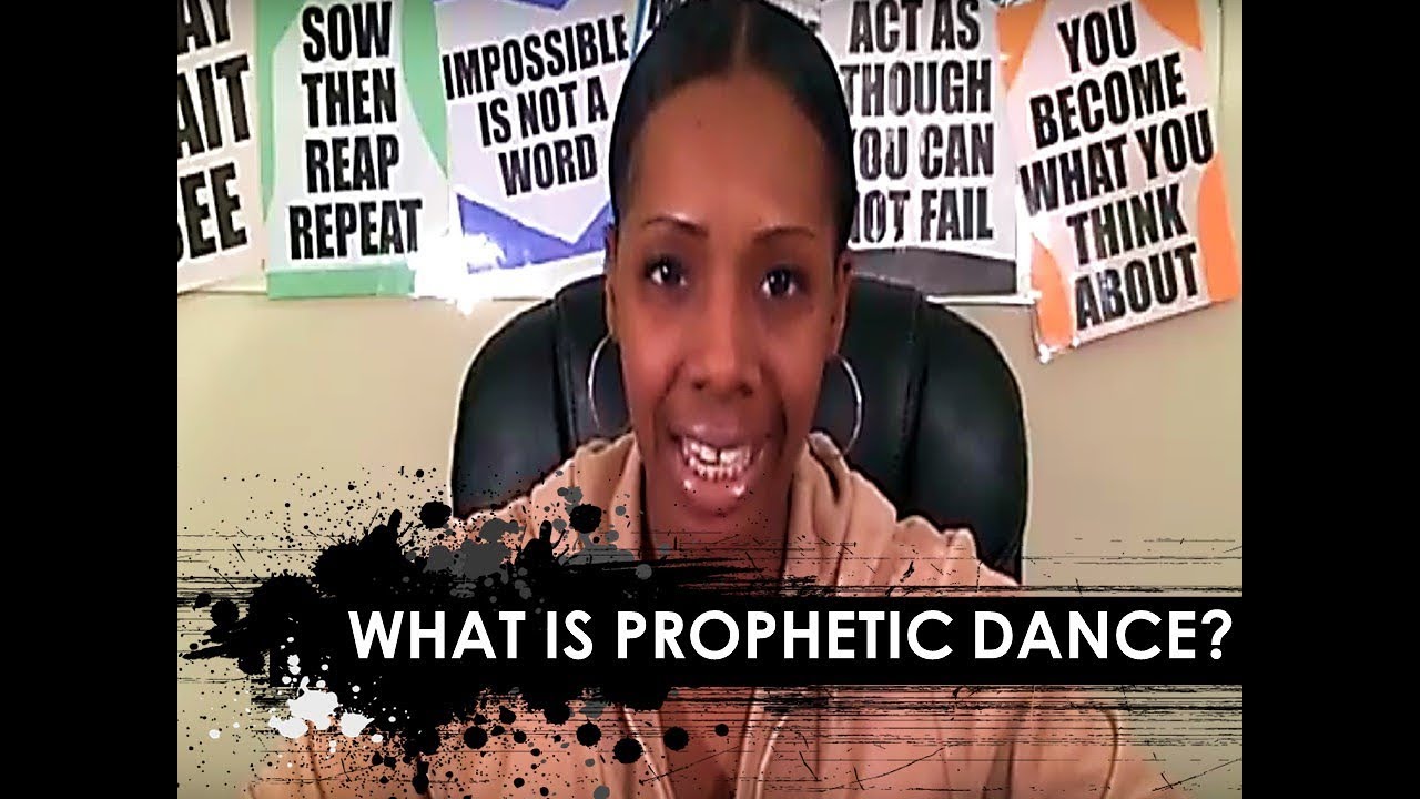What is Prophetic Dance? |  Dance Ministry Teaching