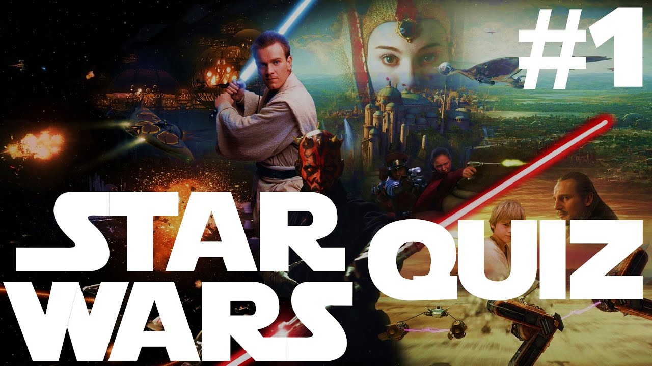 Star Wars Quiz #1 | 15 Questions | Phantom Menace Theme