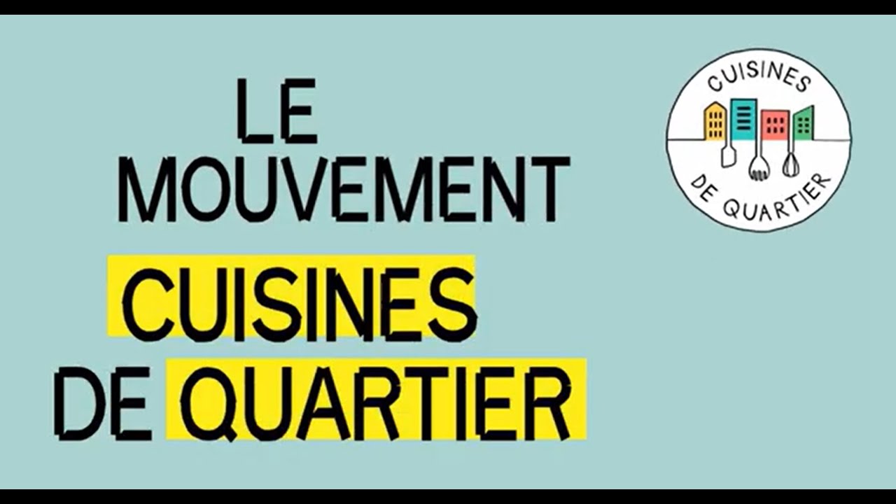 Capsule Cuisines de Quartier : Cuisiner ENSEMBLE au quotidien !