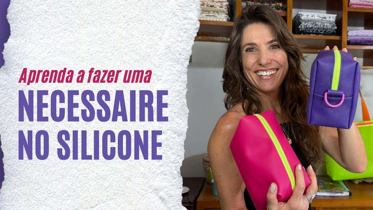 APRENDA a costurar a MELHOR Necessaire no Silicone!! 🤩