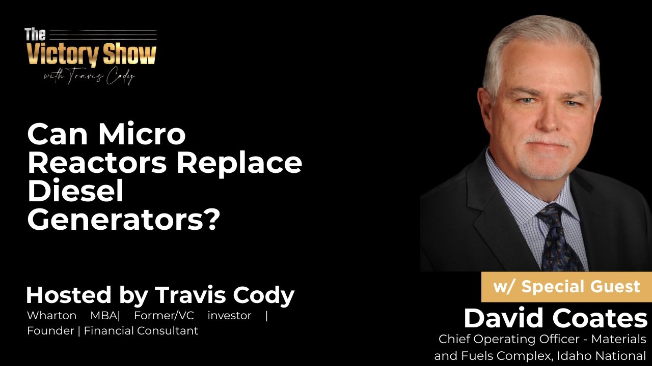 David Coates on Nuclear Power, Micro Reactors, AI Data Centers & America’s Next Energy Renaissance