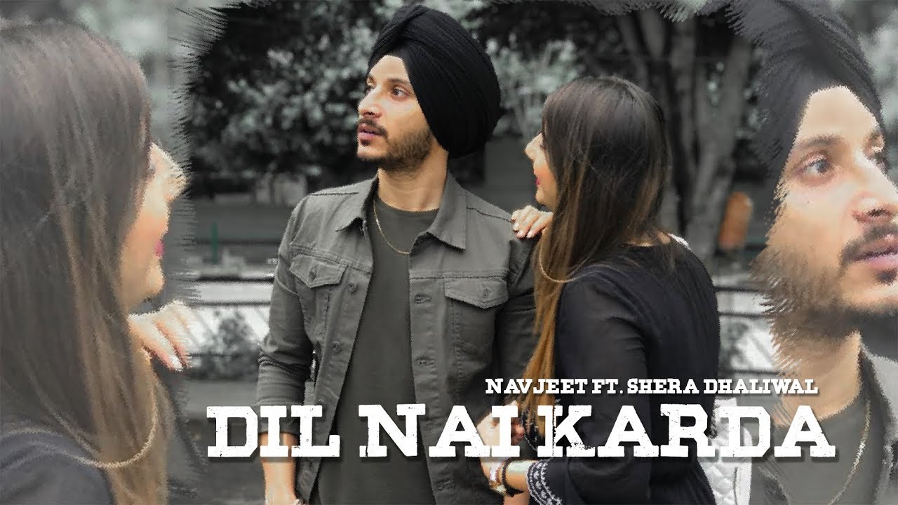 Dil Nai Karda : Navjeet | Shera Dhaliwal | Jaymeet  | GameOn Muzic | Latest punjabi song