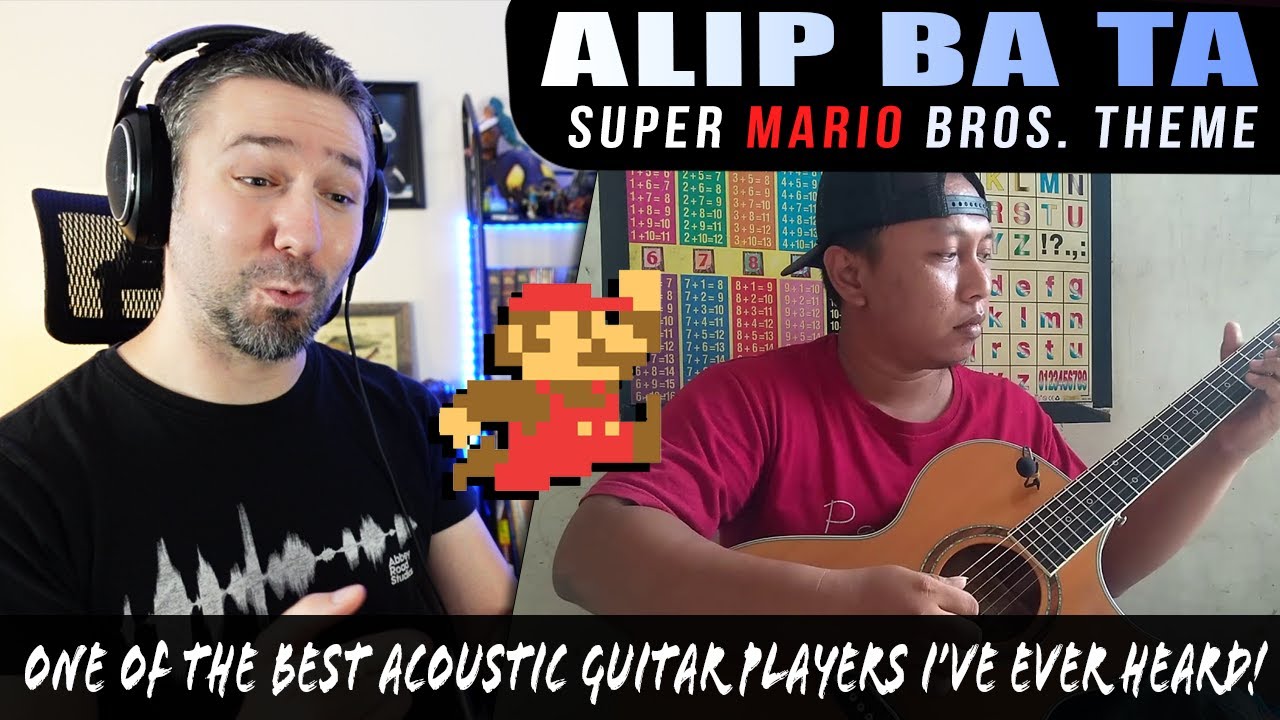 Guitarist Listens To Alip Ba Ta For The First Time (Super Mario Acoustic Fingerstyle) REACTION!
