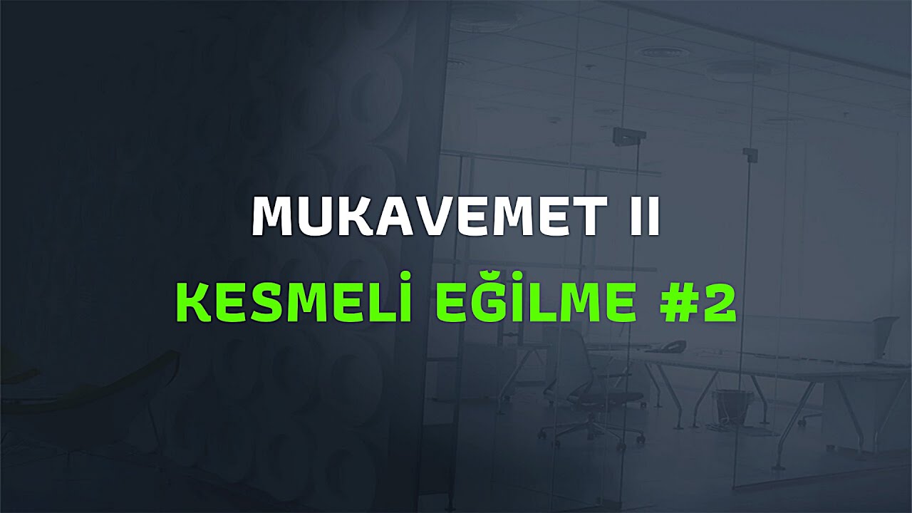 MUKAVEMET 2 KESMELİ EĞİLME #2 (İçi Boş Kutu Kesit)