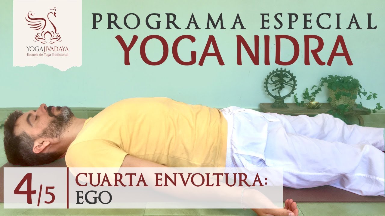 YOGA NIDRA | Envoltura #4: Ego