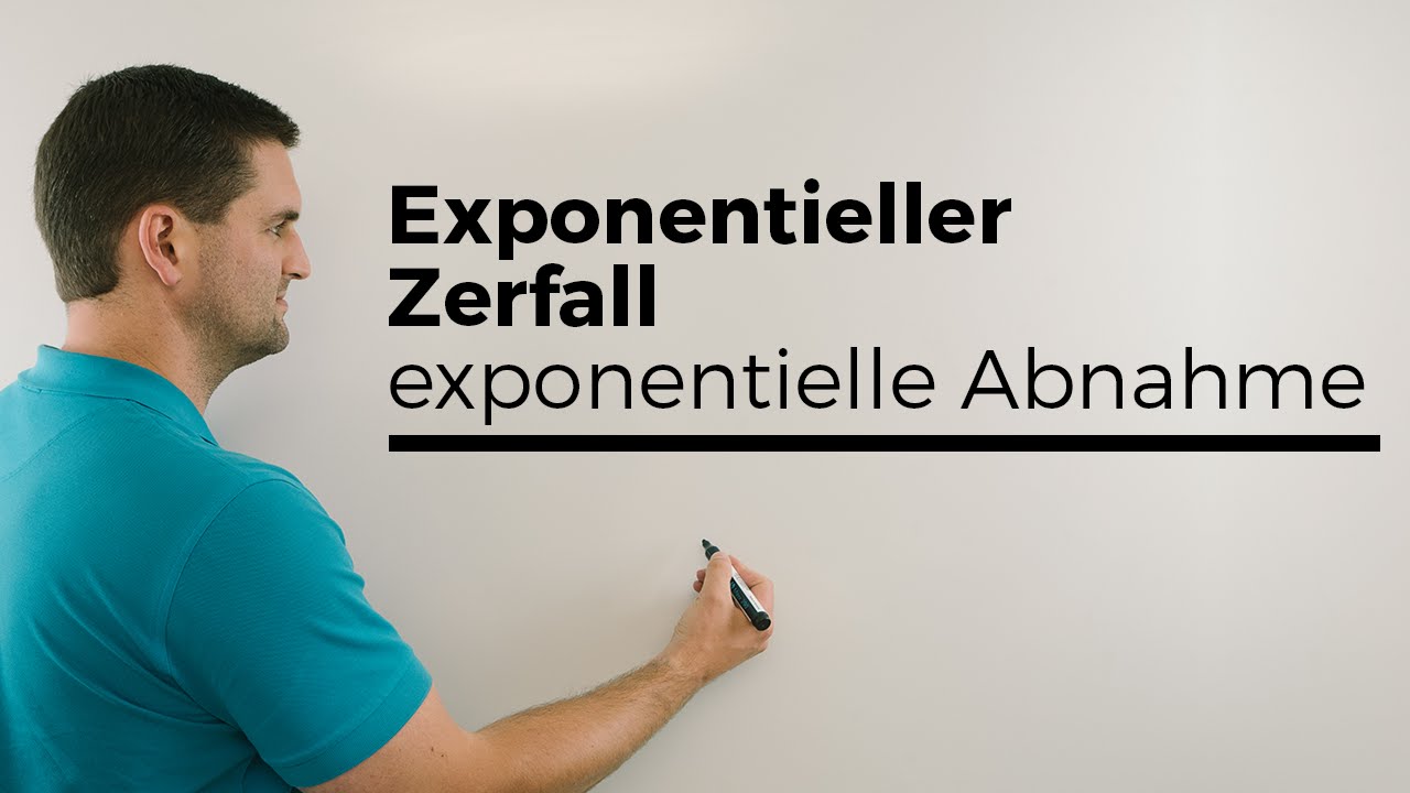 Exponentieller Zerfall, exponentielle Abnahme, Zerfallsfaktor, Exponentialfunktionen