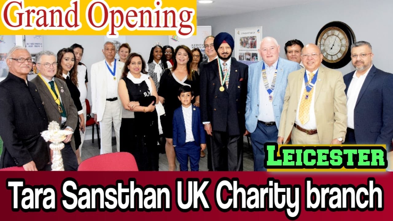 Grand Opening of TaraSansthan UK Charity branch held in Leicester by Lord Mayor of Leicester | WNTV