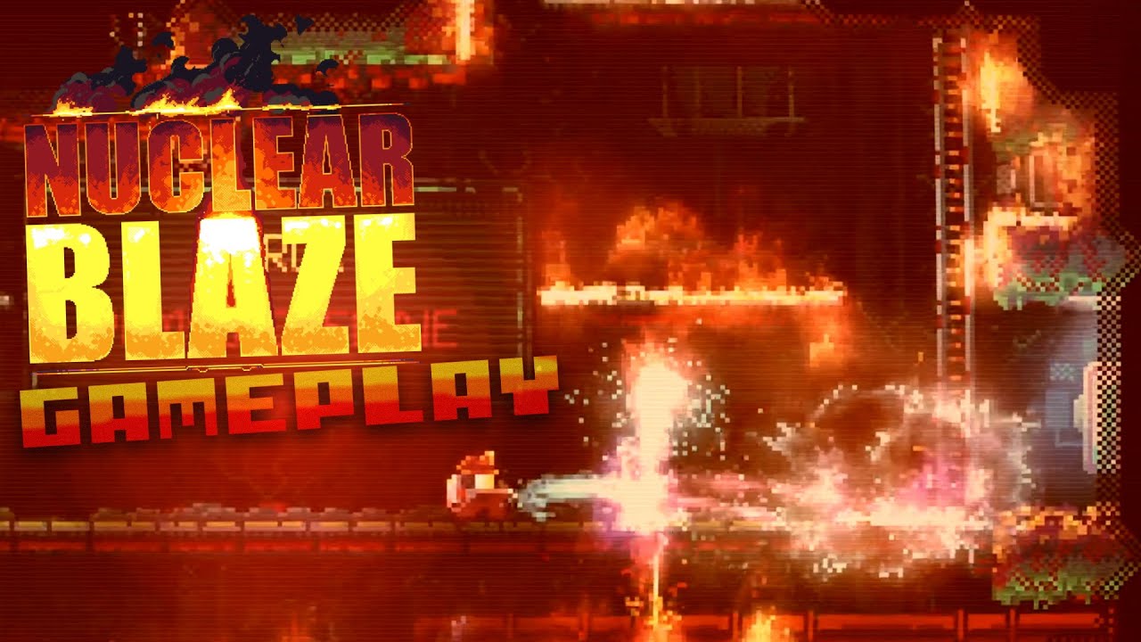 Nuclear Blaze | First Look Gameplay