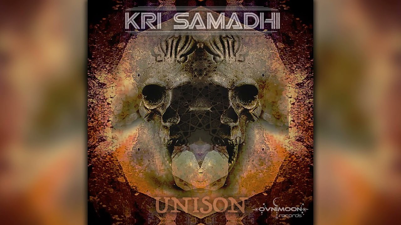 Kri Samadhi - Unison (ovniep229/Geomagnetic Records / Psytrance) :: Full Album