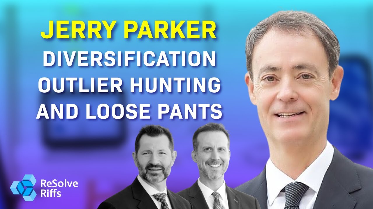 Jerry Parker: Diversification, Outlier Hunting, and Loose Pants