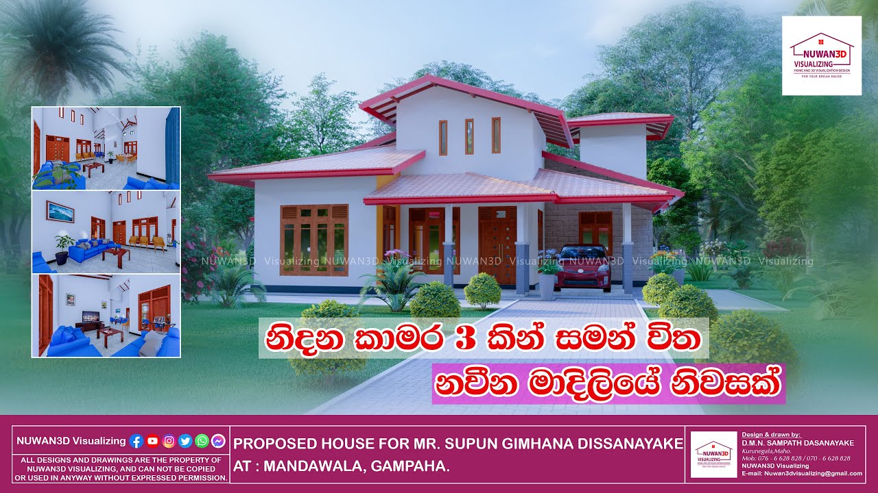 Single Story  3 Bed Rooms House Design - Mr. Supun Dissanayake AT : Mandawala - NUWAN3D Visualizing