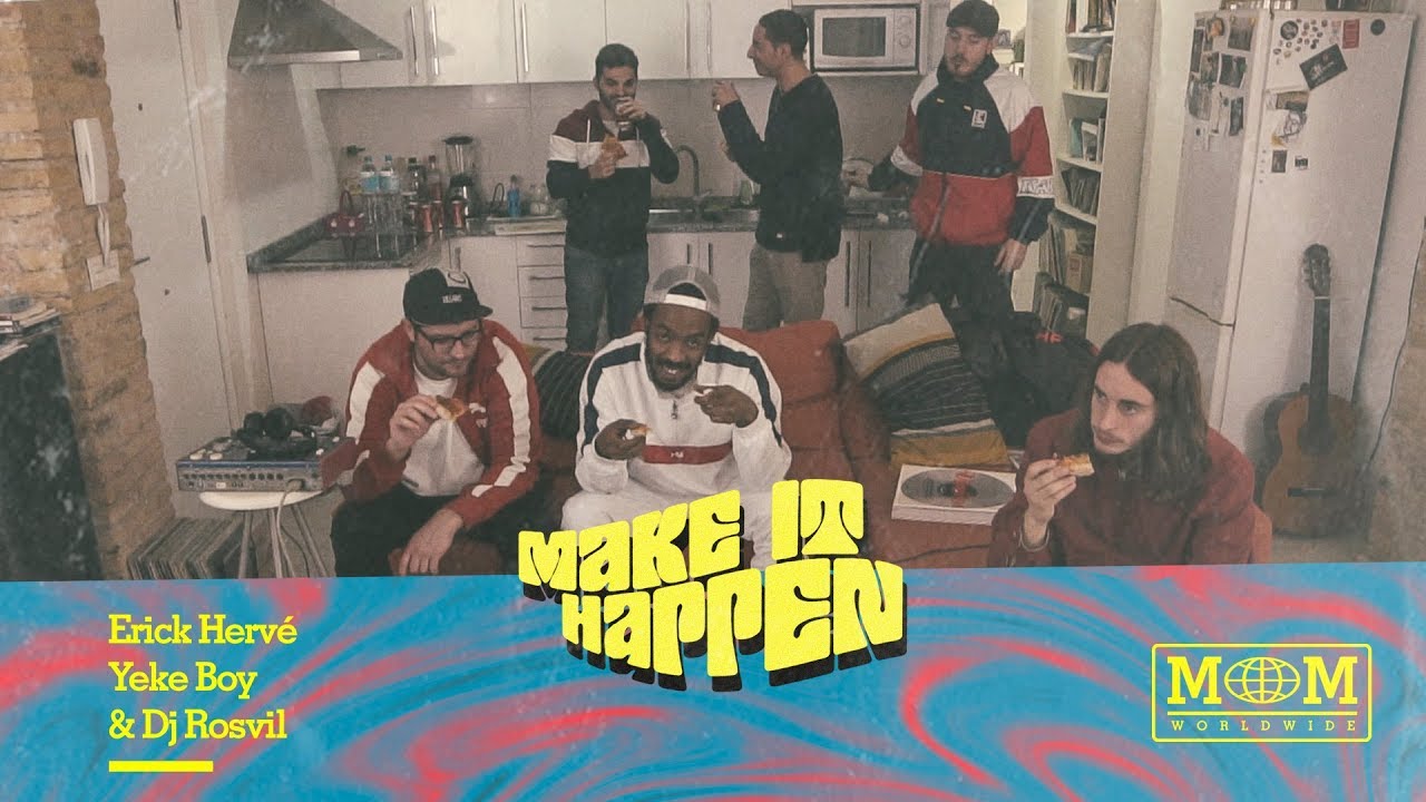 ERICK HERVÉ, YEKE BOY & DJ ROSVIL - MAKE IT HAPPEN