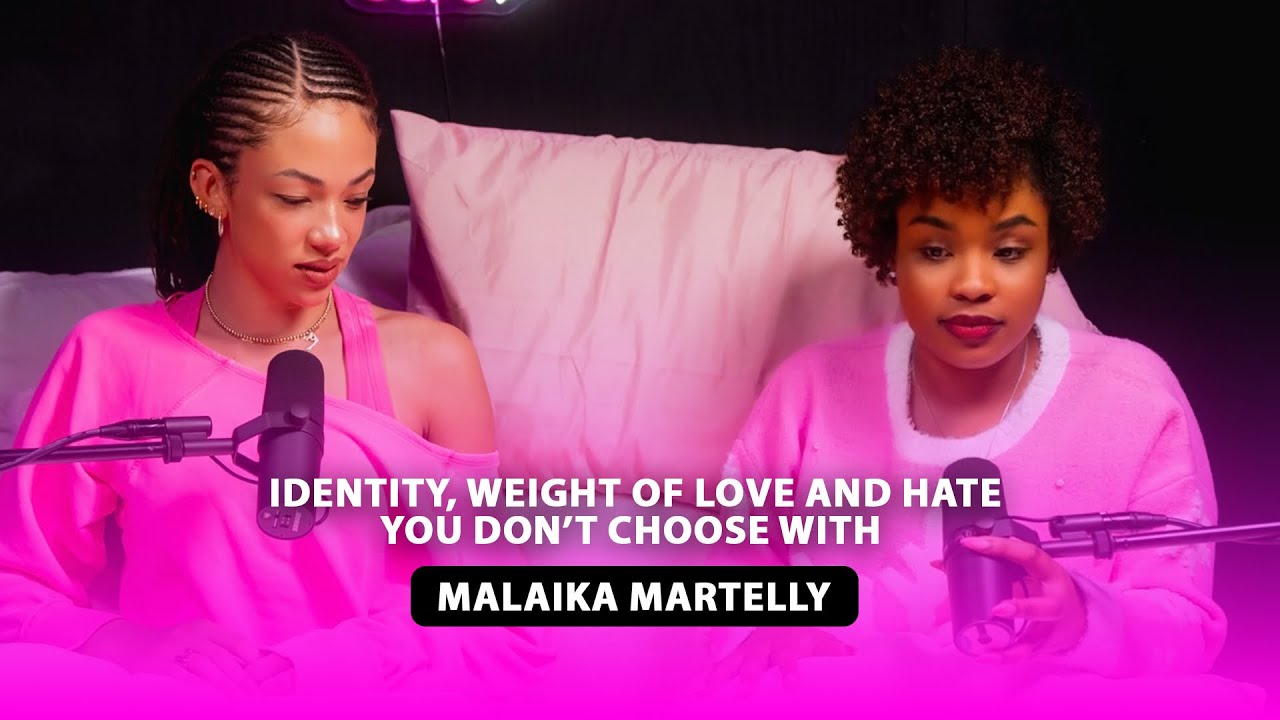Identity , Weight of love and hate you don’t choose with MALAIKA MARTELLY  - GROWTH WITH SEFO EP 10