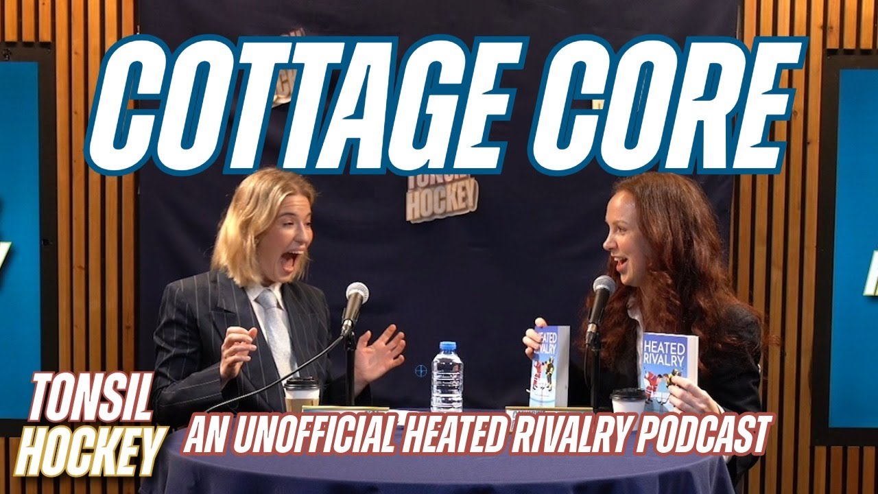 THE COTTAGE: Cottage Core | Tonsil Hockey with Olga Koch and Catherine Bohart