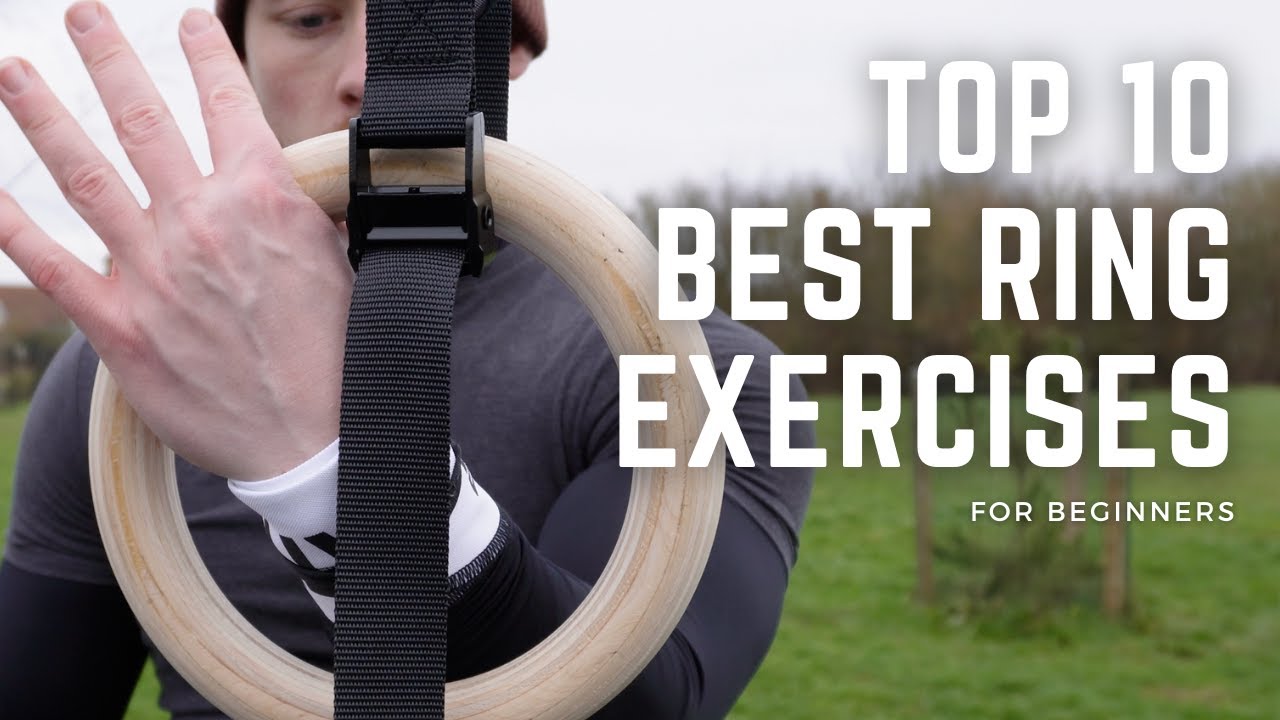 TOP 10 BEST Beginner Ring Exercises!