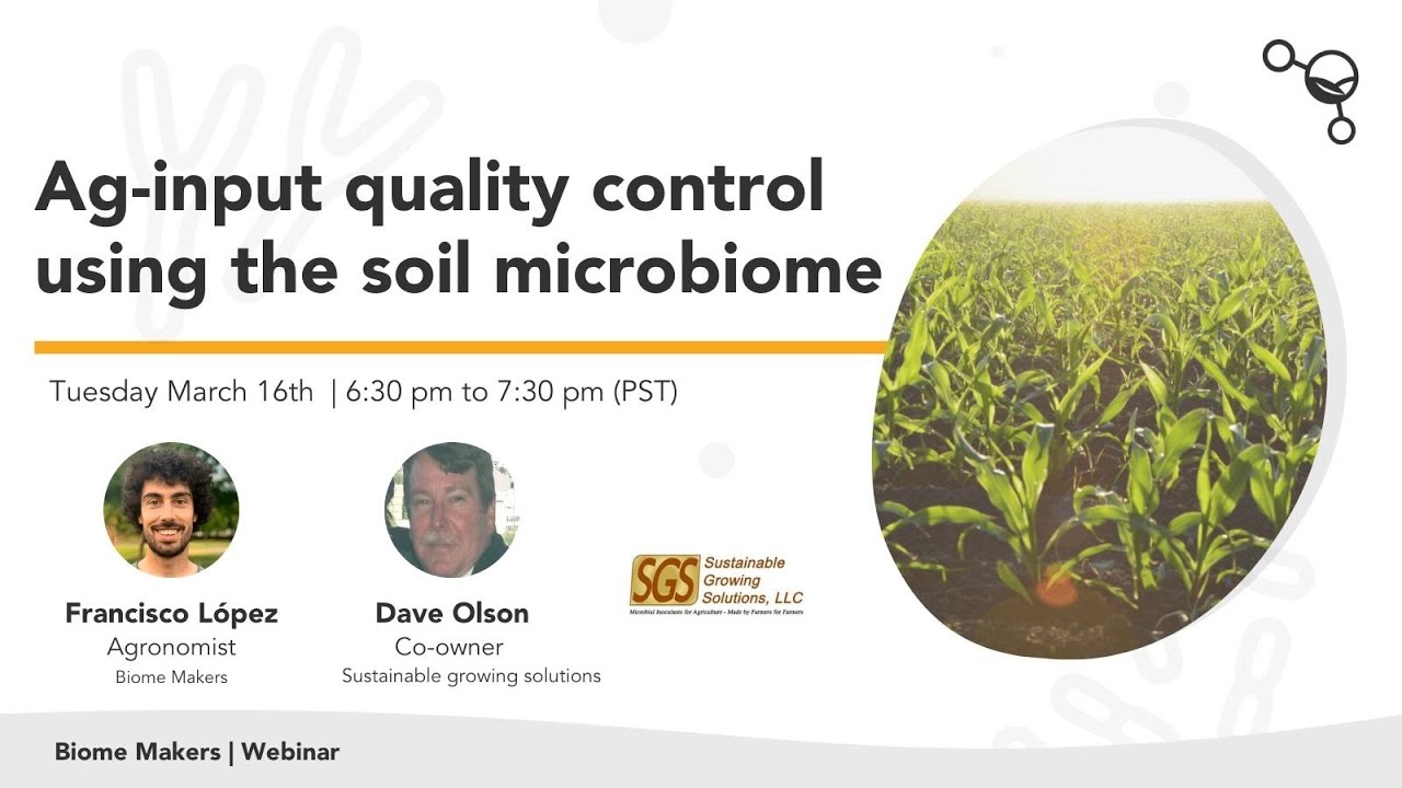 [WEBINARS] Ag-input quality control using the soil microbiome