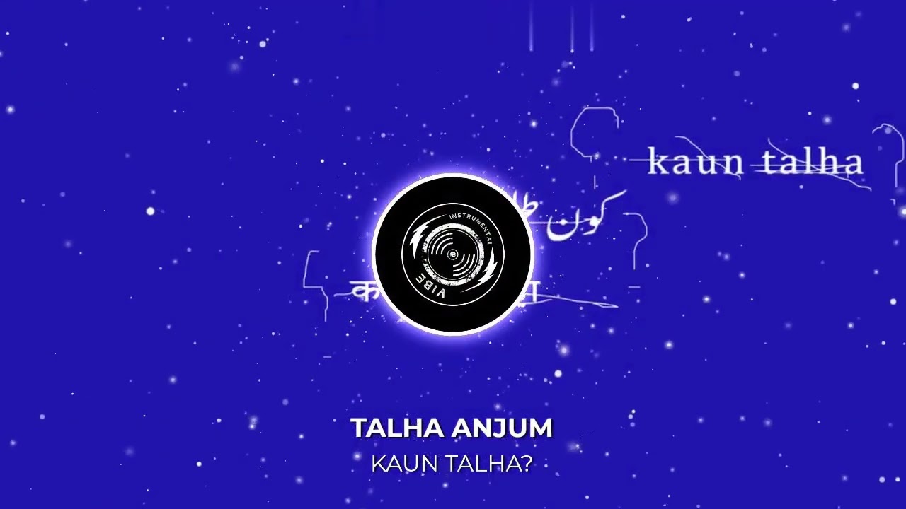 Talha Anjum - Kaun Talha ( INSTRUMENTAL / KARAOKE )