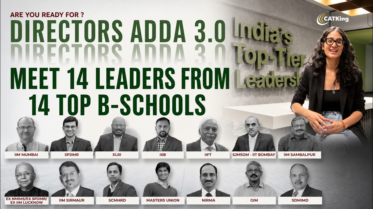 MBA Directors Meet Up with IIMs | XLRI | SPJIMR | IIFT | ISB & More @CATKing | Directors Adda 3.0