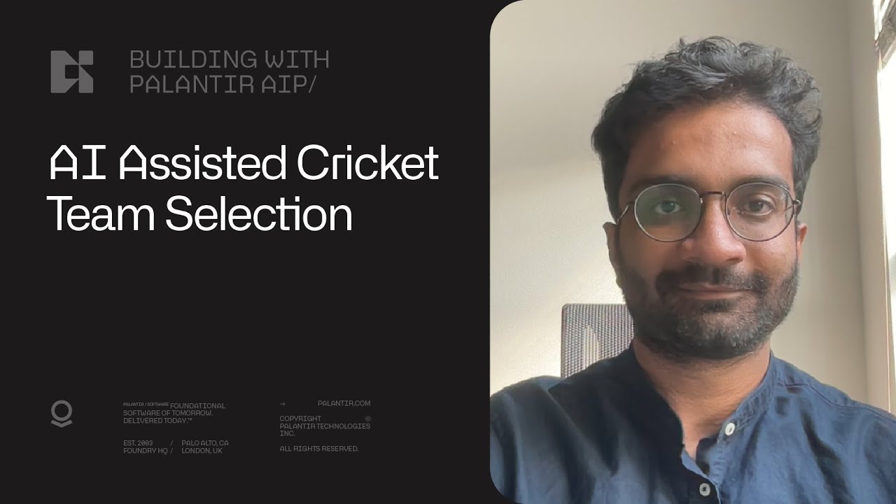 Building with Palantir AIP: AI Assisted Cricket Team Selection