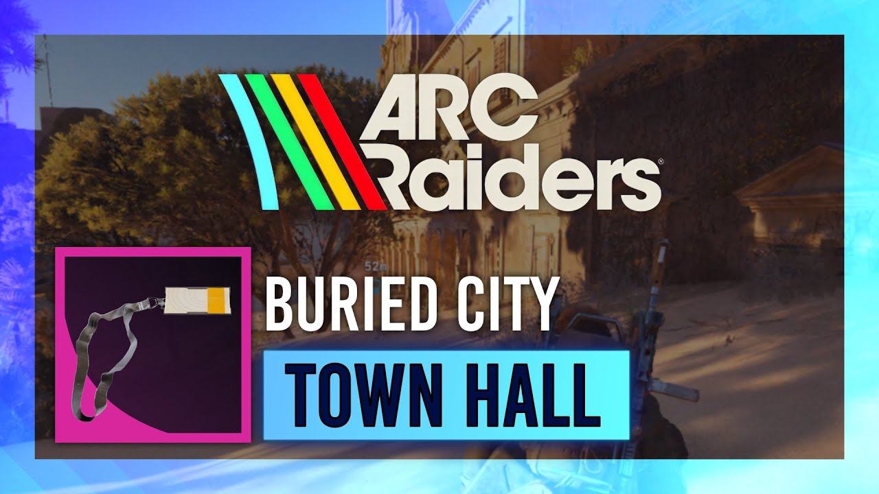 Ключ от ратуши Buried City | Руководство по добыче | Ключи ARC Raiders