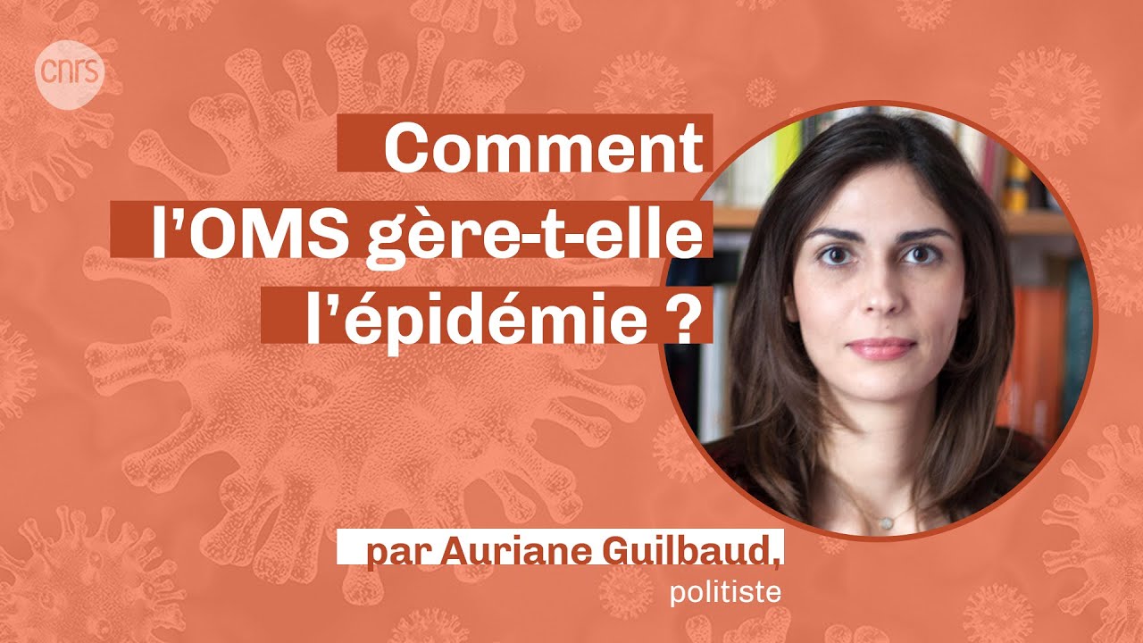 Comment l’OMS gère-t-elle l’épidémie ? | La parole à la science #PodcastCNRS