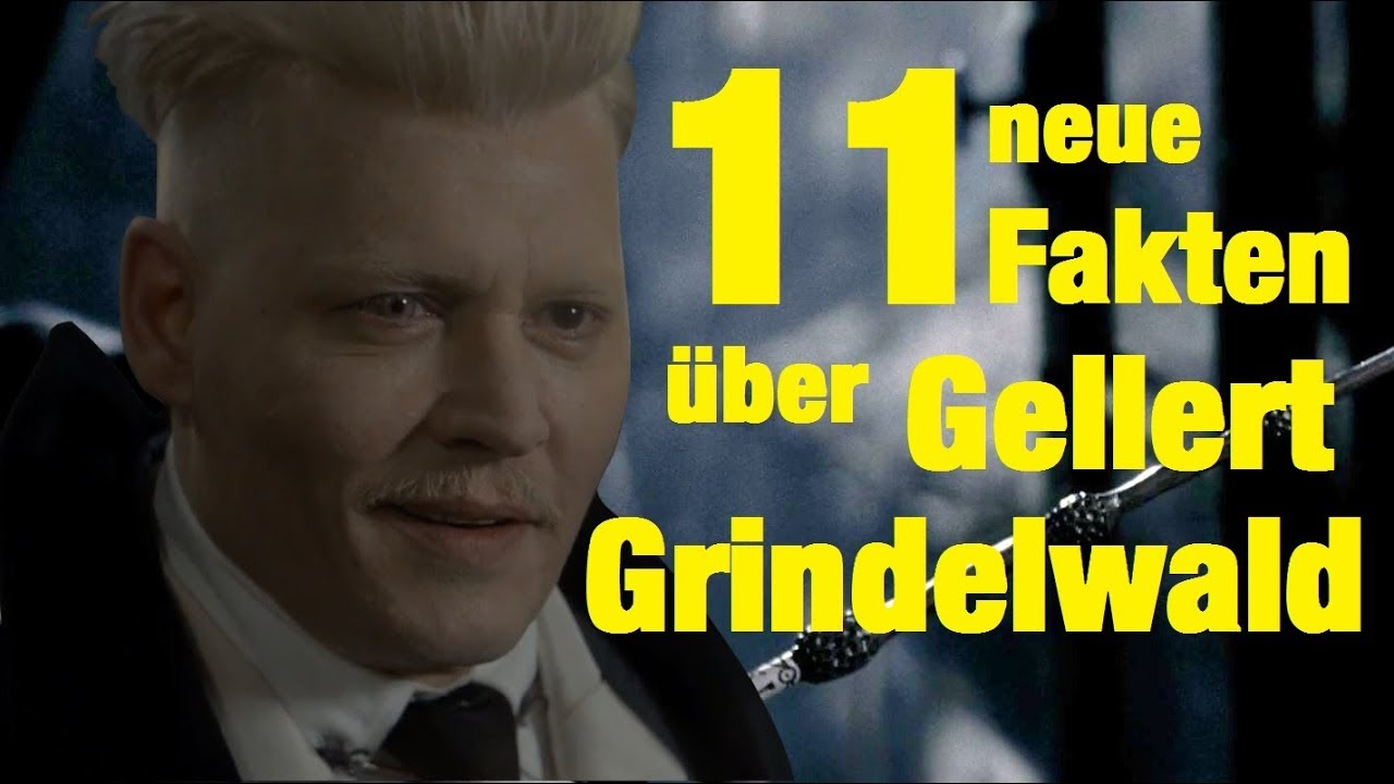11 NEUE FAKTEN über Gellert GRINDELWALD