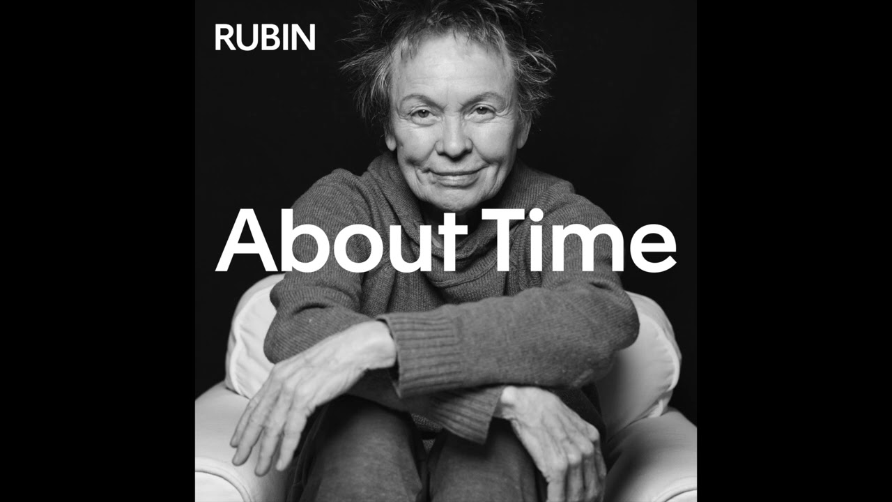 Laurie Anderson: About Time with Jane Hirshfield