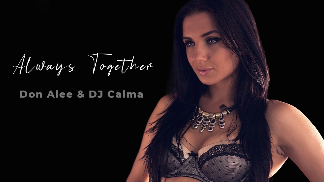 Don Alee & DJ Calma - Always Together (Original Mix)