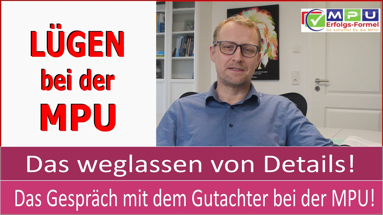 MPU Vorbereitung! Lügen bei der MPU?