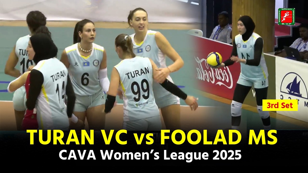 HUMO VC (UZB) vs FOOLAD MS (IRI) | 3rd Set | Gold Medal Match |BVF | CAVA Women’s League 2025