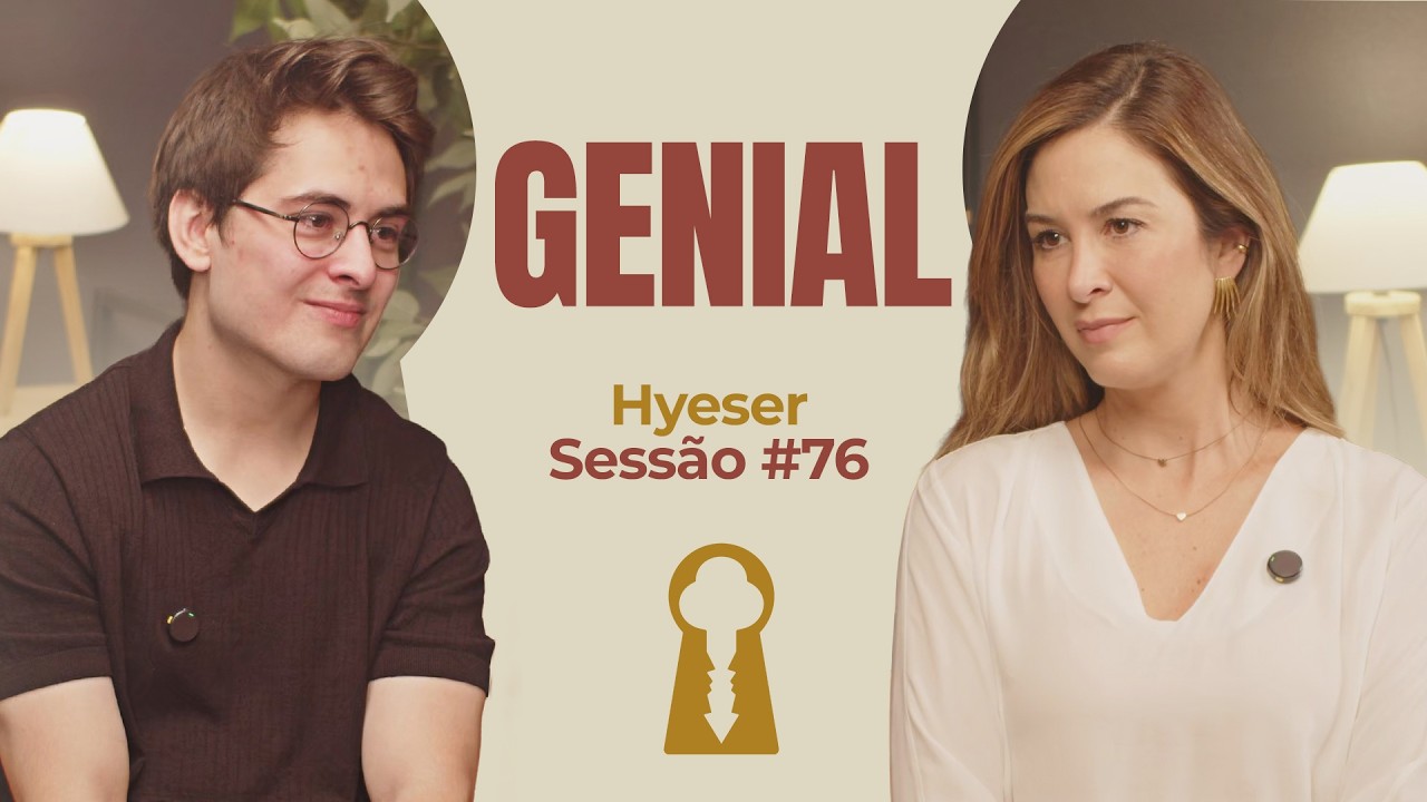 Genial com Hyeser - Parece Terapia | Sessão #76
