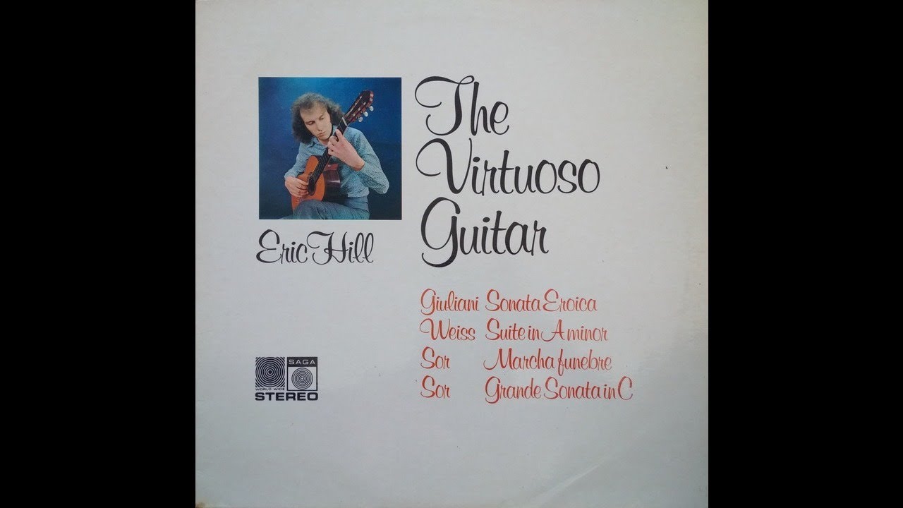 Eric Hill Guitar Music Of Giuliani, Ponce, Sor