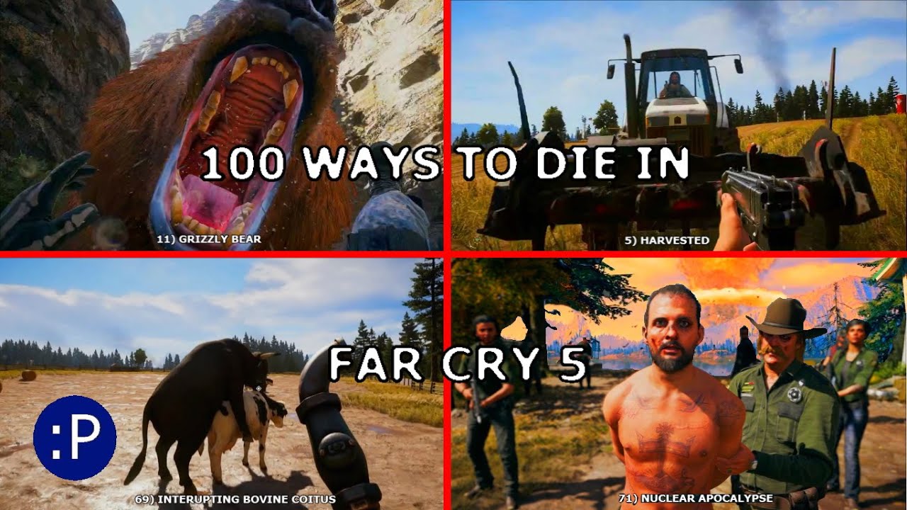 100 Ways to Die in Far Cry 5