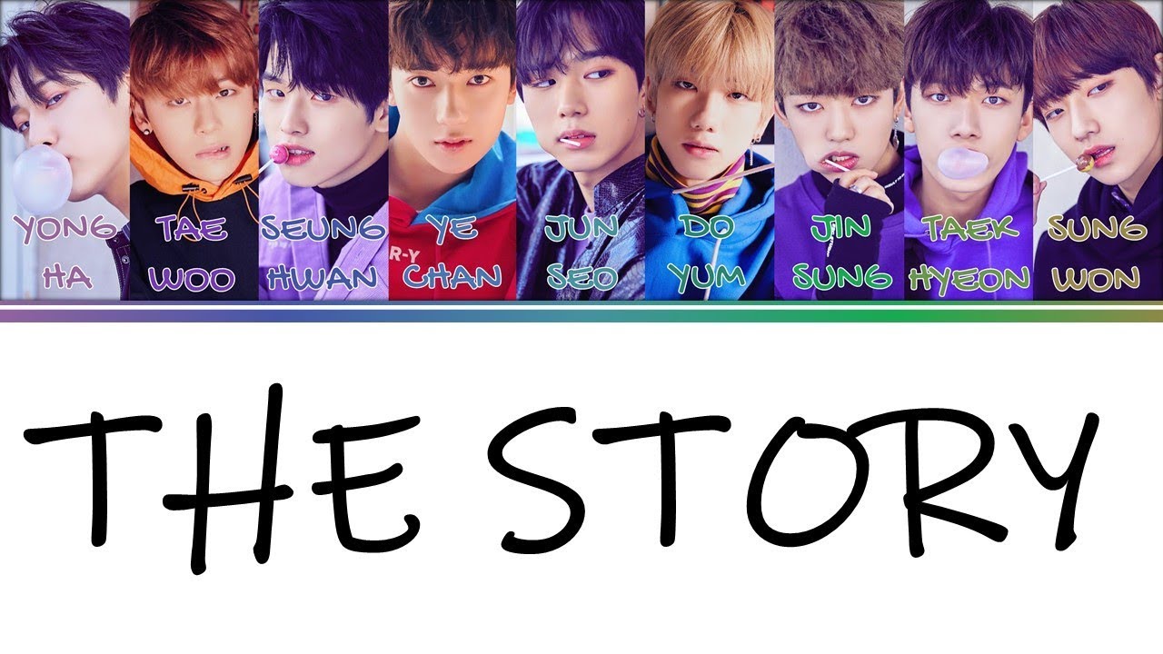 [Color Coded Lyrics] 1THE9(원더나인) - 우리들의 이야기(The Story) [Han/Rom/Eng]