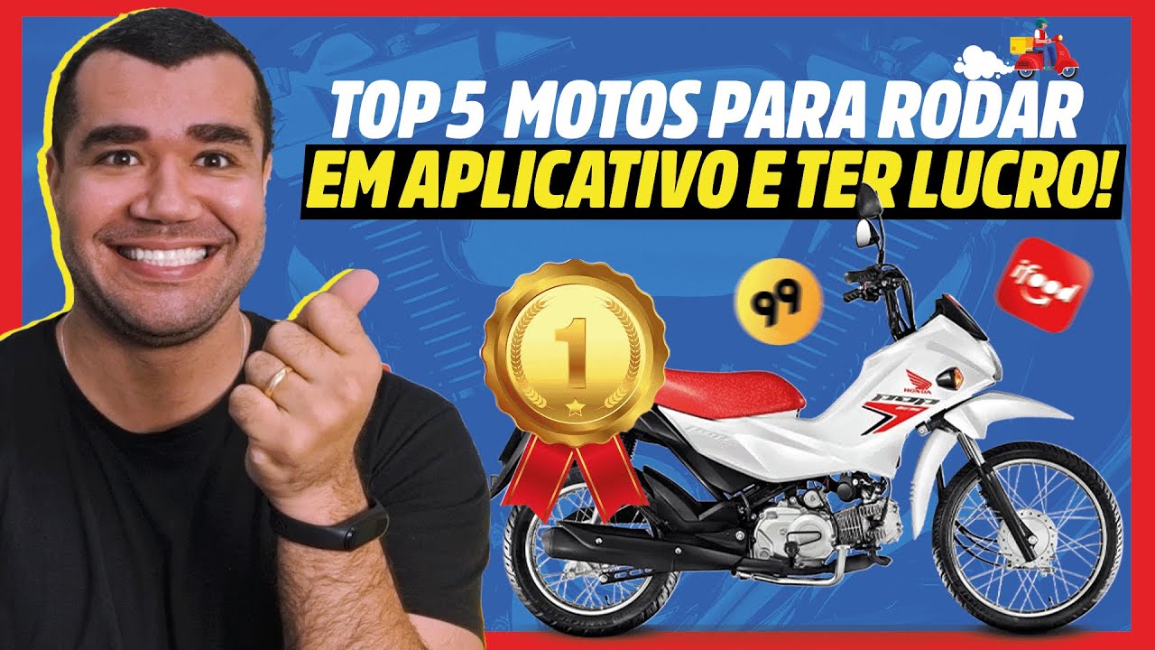 TOP 5 MOTOS PARA RODAR EM APLICATIVO E TER LUCRO!