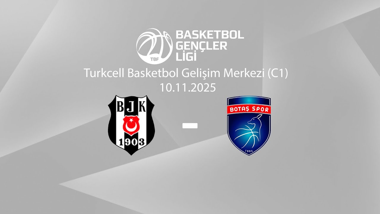 Beşiktaş &ndash; Botaş BGL Kızlar 1.Pencere 2.G&uuml;n