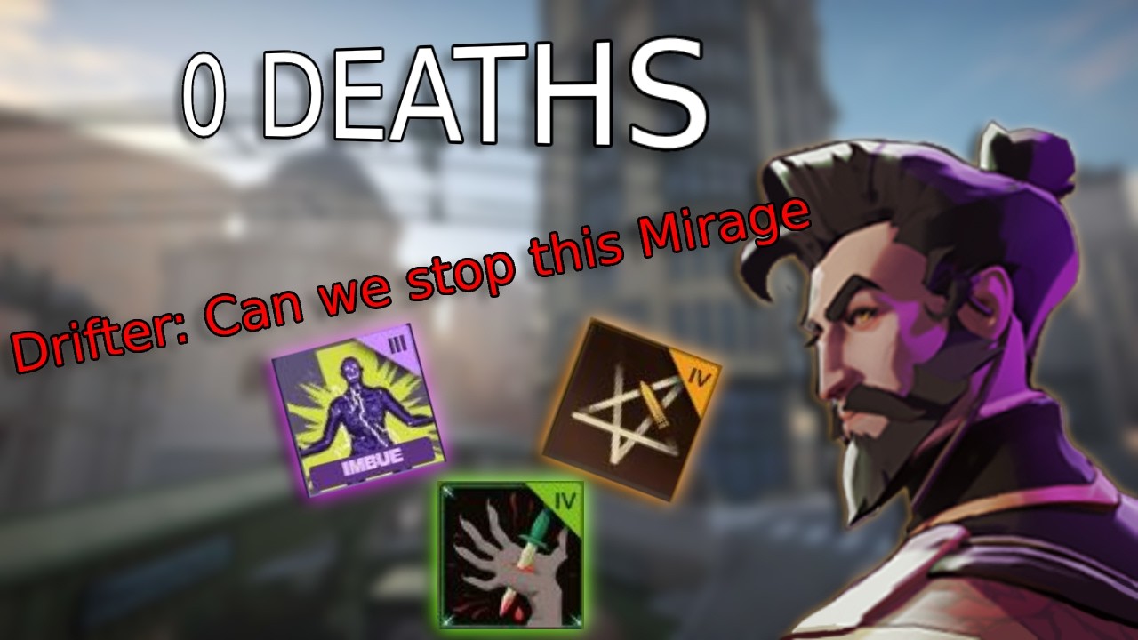 They Couldn't Stop My Mirage (0 DEATHS)
