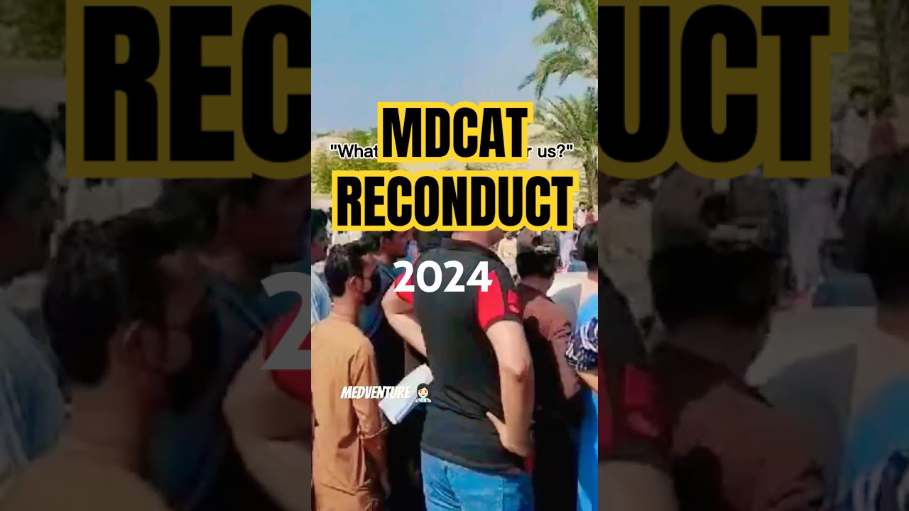 MDCAT 2024 #medventure #mdcat2024 #parents #duhs #reconduct #mdcat2024 #viralshorts