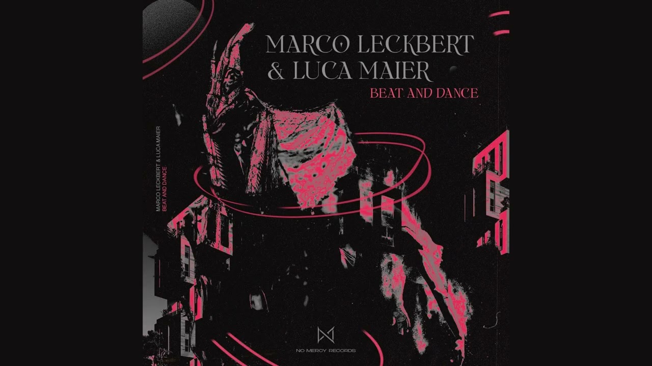 Marco Leckbert, Luca Maier - Beat And Dance (Original Mix)